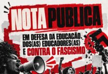 Nota Pública em defesa da educação, dos(as) educadores(as) e contra o fascismo