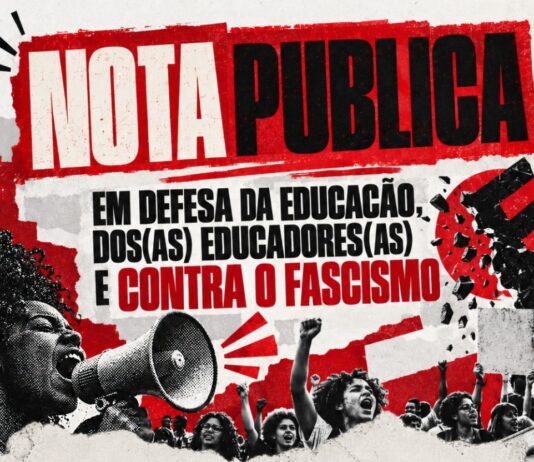 Nota Pública em defesa da educação, dos(as) educadores(as) e contra o fascismo